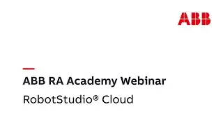 Webinar | RobotStudio® Cloud - the next step in virtual robotics