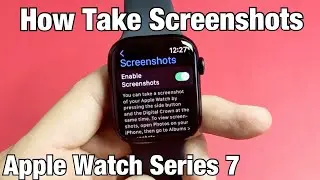 Apple Watch 7: How to Take Screenshot