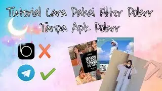 Cara Menggunakan Filter Polarr Tanpa Aplikasinya || How to Use Polarr Filters Without the App