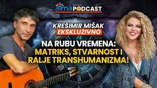 NA RUBU VREMENA: MATRIKS, STVARNOST I RALJE TRANSHUMANIZMA / KREŠIMIR MIŠAK PODCAST