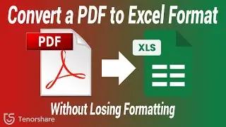 How to Convert a PDF to Excel Format without Losing Formatting | Easy Ways Including Free & Online