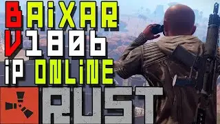 COMO BAIXAR RUST V1806 + IP ONLINE💣RUST PC FRACO/MÉDIO! PT/BR!