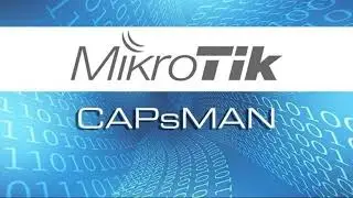 What is Mikrotik CAPsMAN