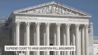 Supreme Court to decide fate of abortion pill mifepristone