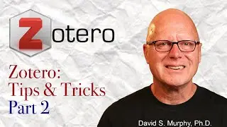 Zotero: Tips & Tricks, Part 2