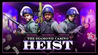 GTA 5 Casino Heist with Michael, Franklin and Trevor