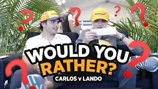 Carlos Sainz and Lando Norris play 'Would You Rather'