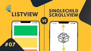 Flutter Listview Vs Singlechildscrollview - Which one is better for app?