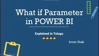 What If Parameter in Power BI | Explained in Telugu | Power BI Telugu Tutorials