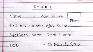 Resume kaise banaye | resume format in english | how to write a resume | resume handwritten