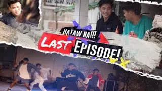 HATAW NA! l LAST EPISODE