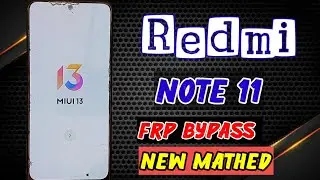 redmi note 11 frp bypass miui 13 || redmi note 11 googal account remove done shortcut trick