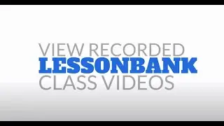 Lessonbank: View Recorded Class Videos