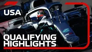 2019 United States Grand Prix: Qualifying Highlights