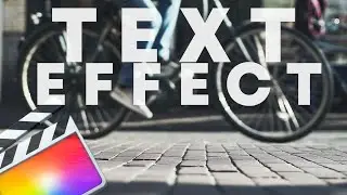 THREE USEFUL TEXT EFFECT IN FCPX- Tutorial (no plug-in)