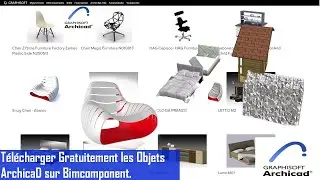 Partie 1: Comment Télécharger Rapidement les Objets de Bibliothèque ArchicaD sur BiMcomponent !!!