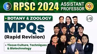 BIOTECHNIQUES & BIOTECHNOLOGY | BOTONY & ZOOLOGY| MPQ's RAPID REVISION RPSC AP | L 13