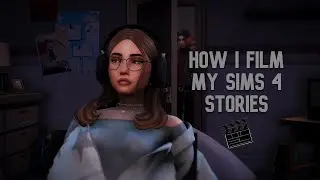 How I Film my Sims 4 Stories 📽️ | Tutorial