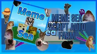 MEME SEA Script Pastebin 2024 | AUTOFARM | NO KEY | BEST SCRIPT