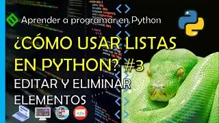 🔴 COMO FUNCIONAN LAS LISTAS EN PYTHON 💥 MODIFICAR ELEMENTOS | INDICES | PARTE 3 🐍 CURSO DE PYTHON