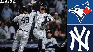 New York Yankees Highlights: vs Toronto Blue Jays | 4/6/24