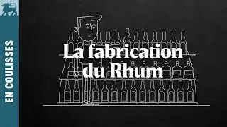 La fabrication du Rhum