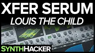 Serum Tutorial - Louis The Child Future Bass Wobble Synth