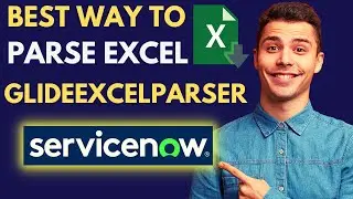 How To Parse Excel In ServiceNow? | GlideExcelParser Class In ServiceNow