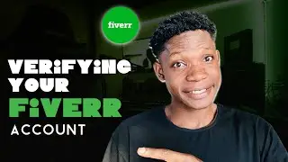 Everything About Fiverr ID Verification Process| How to Verify Your Fiverr Account