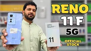 OPPO RENO 11F UNBOXING #OPPO #RENO11F #PAKISTAN