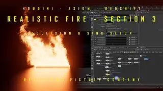 TUTORIAL - REALISTIC FIRE - HOUDINI - AXIOM - REDSHIFT - Section 3 - Collision & Sink setup