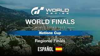 [Español] GT World Series 2022 | Final mundial | Nations Cup | Final regional