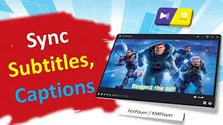 How to Sync Subtitles in PotPlayer | How to Sync Captions in PotPlayer | Sync Subs in PotPlayer