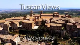 Tuscan Views【Flying Over Italy】Drone 4K - Scenic Relaxation