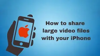 How to send large video files with airdrop and mail drop with iPhone