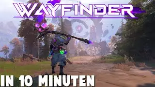 Wayfinder in 10 Minuten!