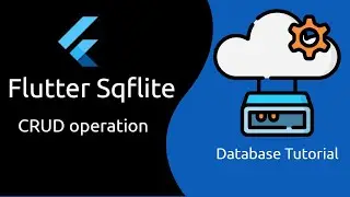 Flutter - SQLite (sqflite) Database Concept | CRUD Operation | Easy Method