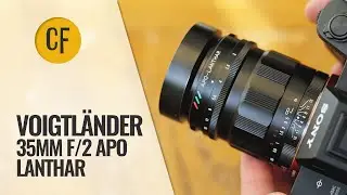 Voigtländer 35mm f/2 APO Lanthar - surprising quality? Lens review with samples