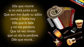 Dile Que Moriré - Wilfran Castillo (Letra)