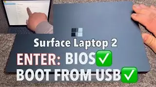 Microsoft Surface Laptop 2 - How To Enter BIOS (UEFI) & Boot From USB