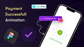 Payment Successful Animation in Figma using Lottie Files | Figma