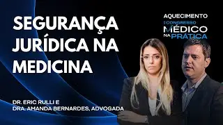 Segurança Jurídica na Medicina