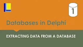 Databases in Delphi - Extracting data from a database table