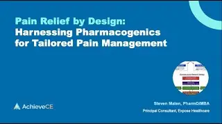 Pain Relief by Design: Harnessing Pharmacogenomics  - Live Webinar on 09/24/24