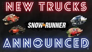 New Trucks confirmed for Snowrunner . Big news on licensed brands and Mastodon predictions