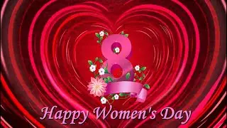 💐❤️️ HAPPY WOMEN'S DAY 2024💐❤️️