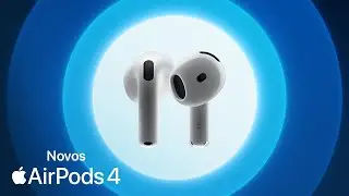 Conheça os novos AirPods 4 | Apple