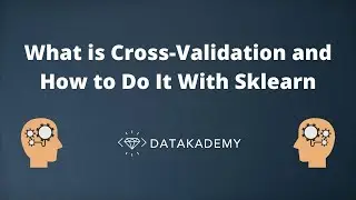 What is Cross Validation and How to Do It With Sklearn (Scikit-learn)