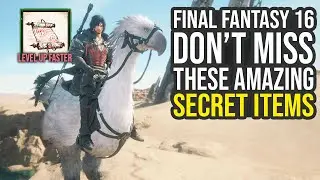 Dont Miss These Secret Items In Final Fantasy 16 (Final Fantasy 16 Secrets - ff16 secrets)