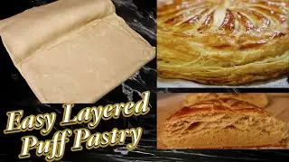 Easy & Incredible Buttery, Flaky Puff Pastry: Less than 30 Active Minutes for Your Puff Pastry Needs